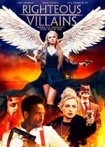 Watch Righteous Villains Putlocker