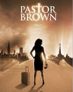 Watch Pastor Brown Putlocker