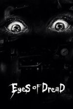 Watch Eyes of Dread Putlocker