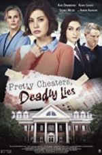 Watch Pretty Cheaters, Deadly Lies Putlocker