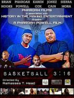 Watch Basketball 3:16 Putlocker