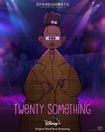 Watch Twenty Something (Short 2021) Putlocker