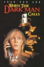 Watch When the Dark Man Calls Putlocker