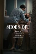 Watch Shoes Off (Short 2023) Putlocker