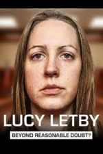 Watch Lucy Letby: Beyond Reasonable Doubt? Putlocker