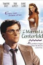 Watch I Married a Centerfold Putlocker