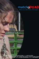 Watch Match.Dead Putlocker