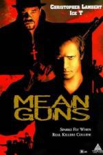 Watch Mean Guns Putlocker