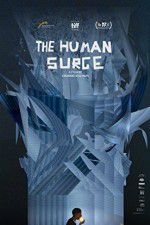 Watch The Human Surge Putlocker