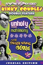 Watch Unholy Matrimony Putlocker