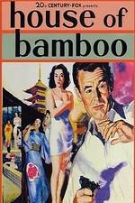Watch House of Bamboo Putlocker