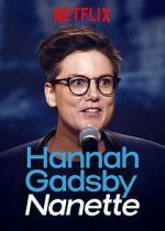 Watch Hannah Gadsby: Nanette Putlocker
