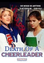 Watch Death of a Cheerleader Putlocker