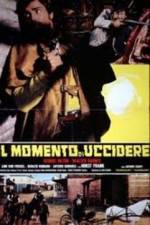 Watch Il momento di uccidere Putlocker