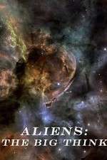 Watch Aliens: The Big Think Putlocker