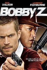 Watch Bobby Z Putlocker