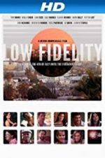 Watch Low Fidelity Putlocker