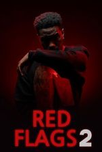 Watch Red Flags 2 Putlocker
