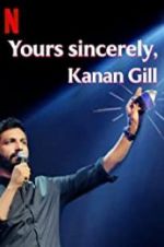 Watch Yours Sincerely, Kanan Gill Putlocker