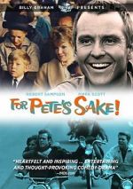 Watch For Pete\'s Sake Putlocker
