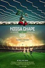 Watch Nossa Chape Putlocker