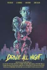 Watch Drive All Night Putlocker