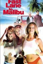 Watch Fast Lane to Malibu Putlocker