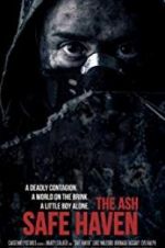Watch The Ash: Safe Haven Putlocker