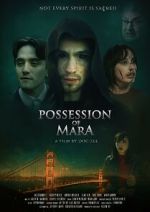 Watch Possession of Mara Putlocker