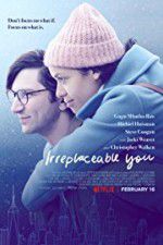 Watch Irreplaceable You Putlocker