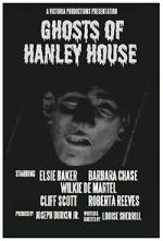 Watch Ghosts of Hanley House Putlocker