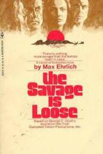 Watch The Savage Is Loose Putlocker