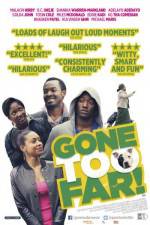 Watch Gone Too Far Putlocker
