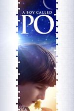 Watch A Boy Called Po Putlocker