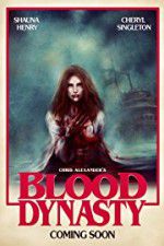 Watch Blood Dynasty Putlocker
