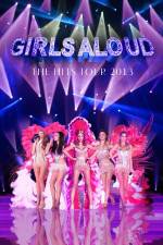 Watch Girls Aloud Ten The Hits Tour Putlocker