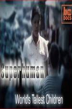 Watch World's Tallest Children Putlocker