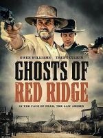 Watch Ghosts of Red Ridge Putlocker