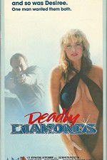Watch Deadly Diamonds Putlocker