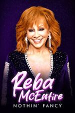 Watch Reba McEntire: Nothin' Fancy Putlocker