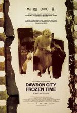 Watch Dawson City: Frozen Time Putlocker