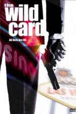 Watch The Wild Card Putlocker