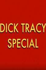 Watch Dick Tracy Special Putlocker