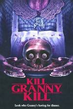 Watch Kill, Granny, Kill! Putlocker