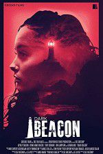 Watch Dark Beacon Putlocker