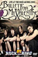 Watch Bullet for my Valentine - Rock Am Ring Putlocker