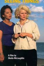 Watch She Must Be Seeing Things Putlocker