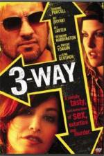 Watch Three Way Putlocker