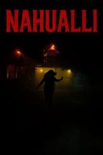 Watch Nahualli Putlocker