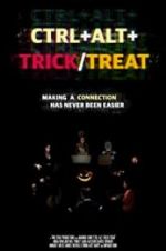 Watch Ctrl+Alt+Trick/Treat Putlocker
